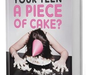 Author Interview: Gail Manahan, Author of Is Raising Your Teen a Piece of Cake?