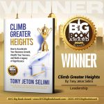 Climb Greater Heights – Your Life Manual for Accelerated Business Growth, Legacy & Transformation Climb Greater Heights – Your Life Manual for Accelerated Business Growth, Legacy & Transformation