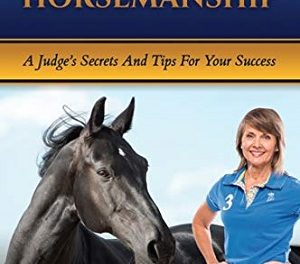 Author Interview: Joanne Verikios, Author of Winning Horsemanship: A Judge’s Secrets And Tips For Your Success