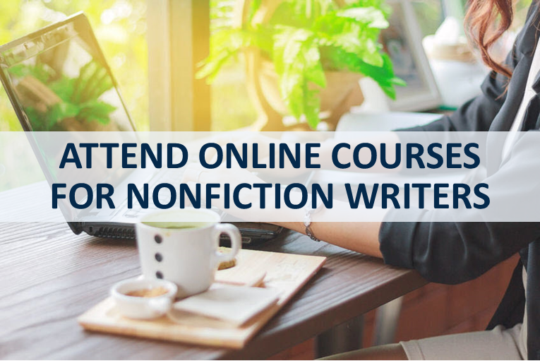 ATTEND ONLINE COURSES FOR NONFICTION WRITERS