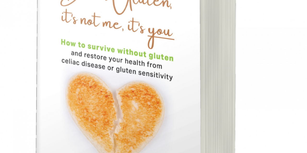BOOK AWARD WINNER: DEAR GLUTEN, IT’S NOT ME, IT’S YOU
